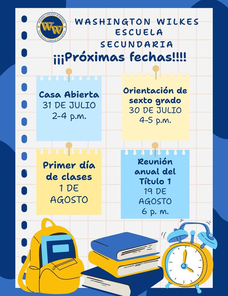 Open House (July 31, 6th grade orientation July 30, First Day of school August 1, Annual Title I August 19th)