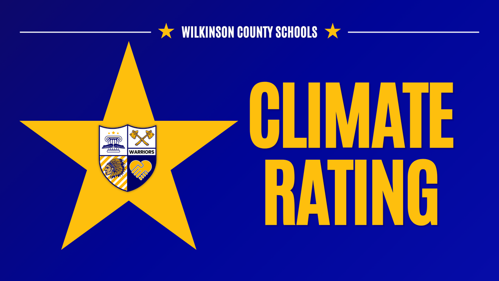 An infographic highlighting the Georgia School Climate Ratings for Wilkinson County Schools. The graphic displays the ratings for Wilkinson County Primary School (4.25), Wilkinson County Elementary School (3.5), Wilkinson County Middle School (5.0), and Wilkinson County High School (4.5), recognizing improvements across the district and the shared commitment to positive school environments.