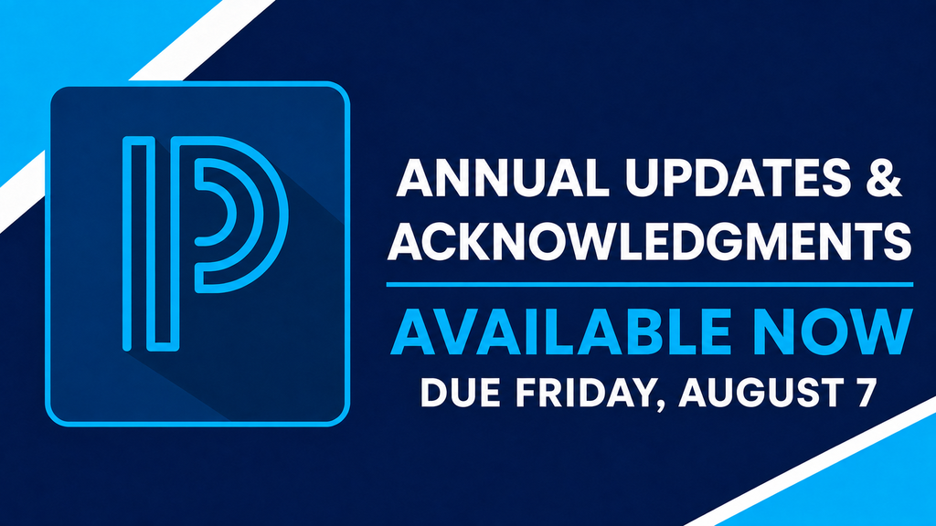 Blue PowerSchool graphic featuring the PowerSchool logo and the text, “Annual Updates & Acknowledgments available now. Due Friday, August 7.”