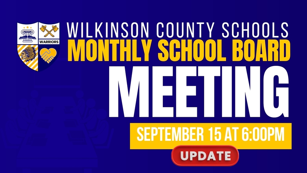 Blue and gold Wilkinson County Schools graphic announcing an updated monthly school board meeting date: September 15 at 6:00 p.m.
