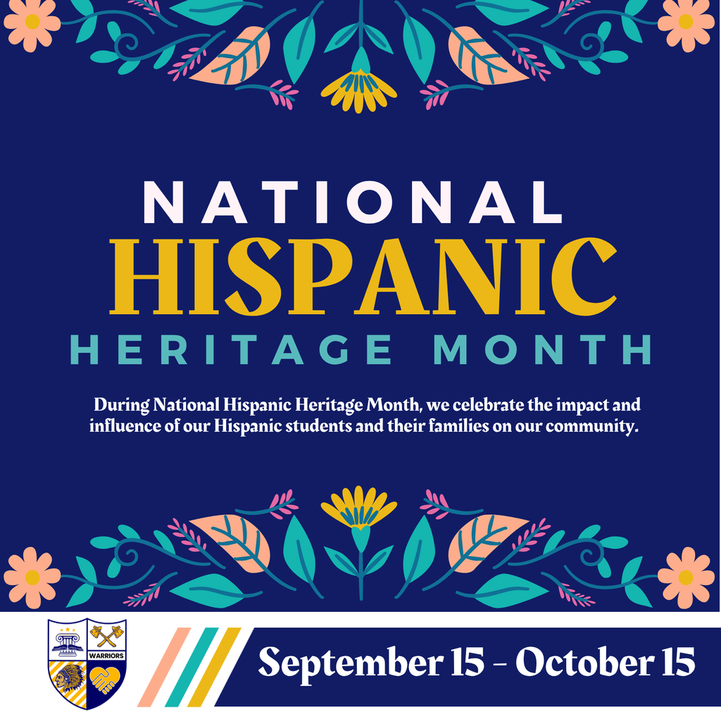 National Hispanic Heritage Month graphic on a dark blue background with colorful floral designs. The graphic recognizes the impact and influence of Hispanic students and their families on our community and lists the observance dates as September 15 through October 15. The Wilkinson County Schools crest appears at the bottom.