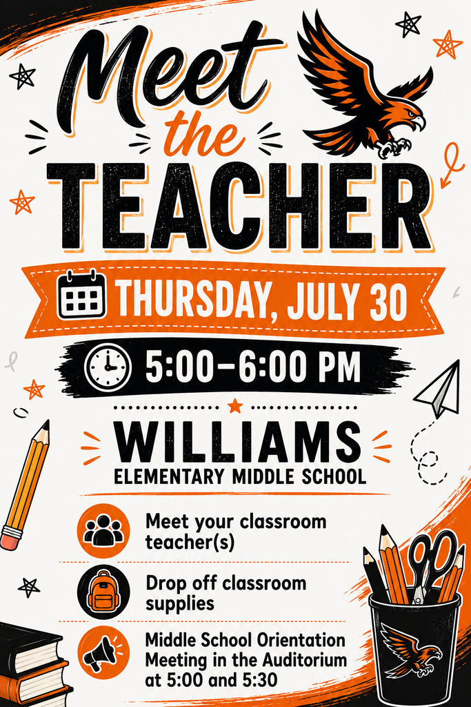 Meet the Teacher Night flyer Thursday, July 30 5:00 - 6:00 PM
