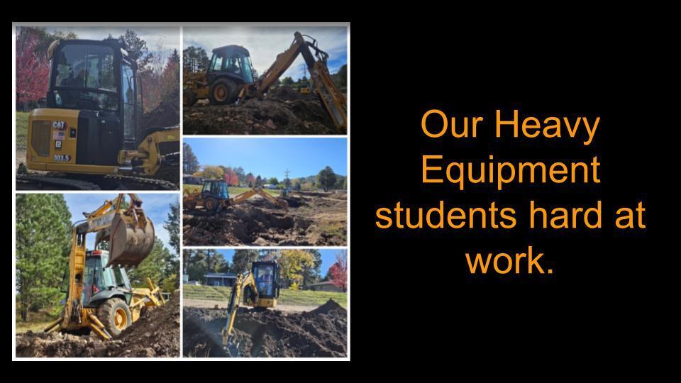 Our Heavy Equipment students hard at work.