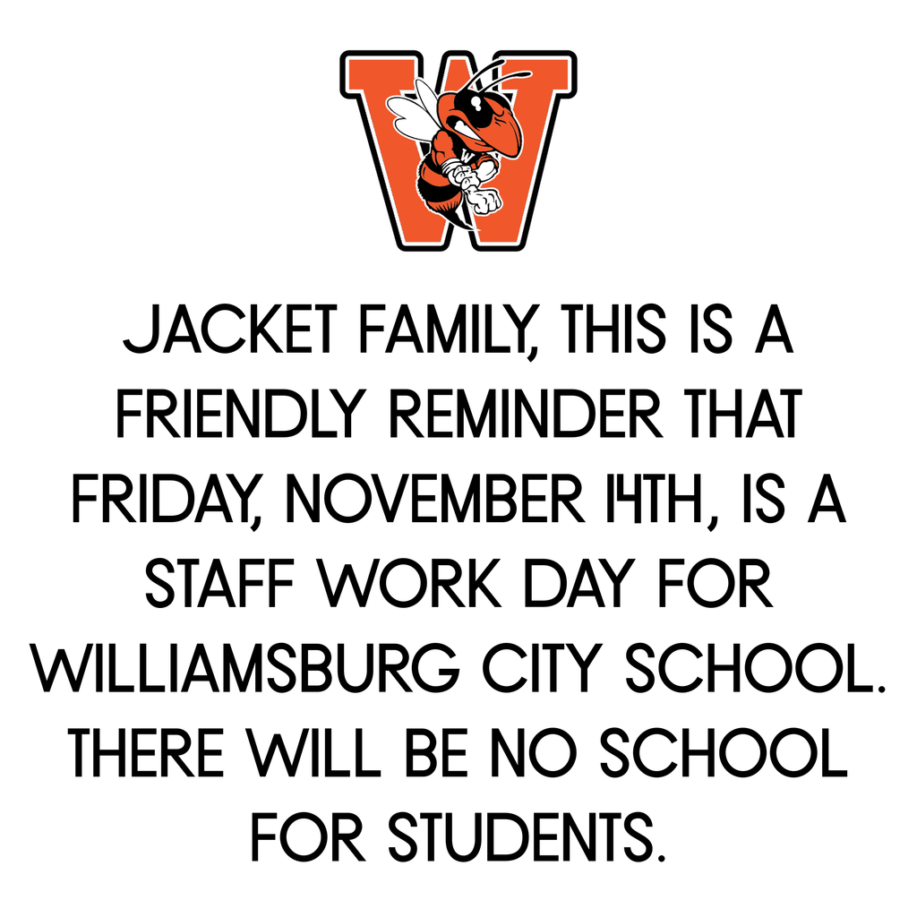 Friendly reminder that Friday, November 14th is a Staff Work Day