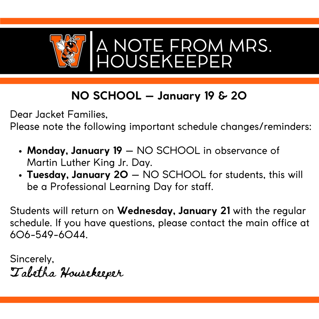 NO SCHOOL-January 19 & 20