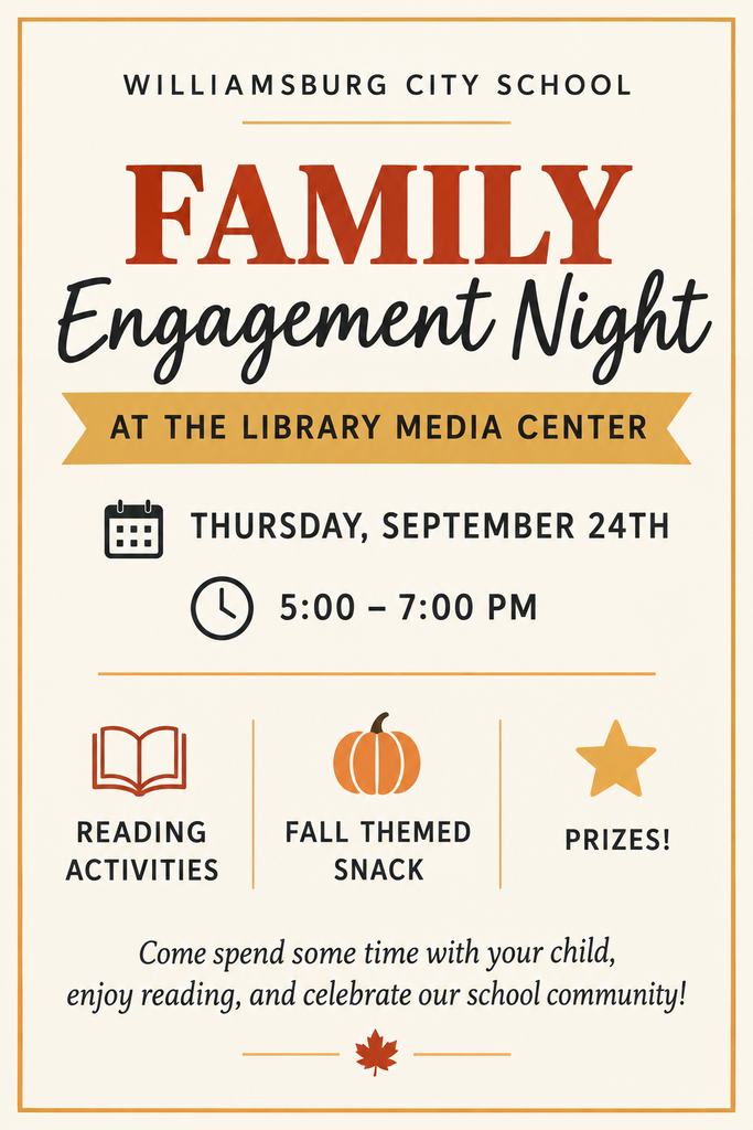 A flyer for Family Engagement Night at Williamsburg City School. It includes a calendar icon, reading activities, fall-themed snack, and prizes.