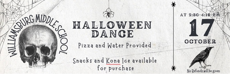 MS Halloween Dance is October 17th 230-415 ($10) pizza and water provided with ticket. Snacks and Kona Ice available for purchase  
