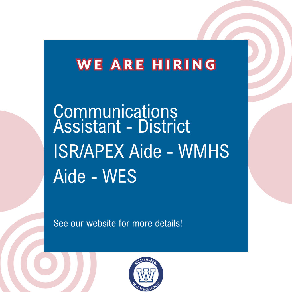 hiring communications assistant and two aides