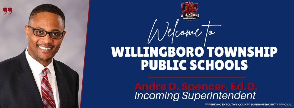 Welcome Incoming Superintendent - Andre D. Spencer, Ed.D.