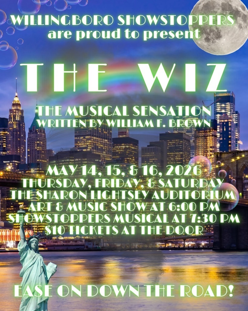 Willingboro Showstoppers Present The Wiz: May 14, 15 & 16