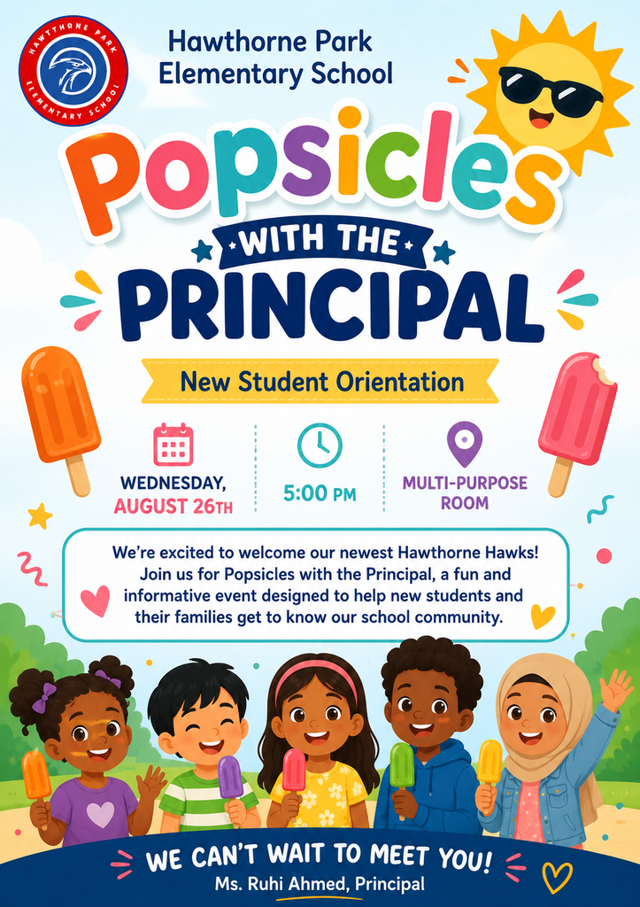 New Student Orientation: Popsicles with the Principal at Hawthorne Park – August 26