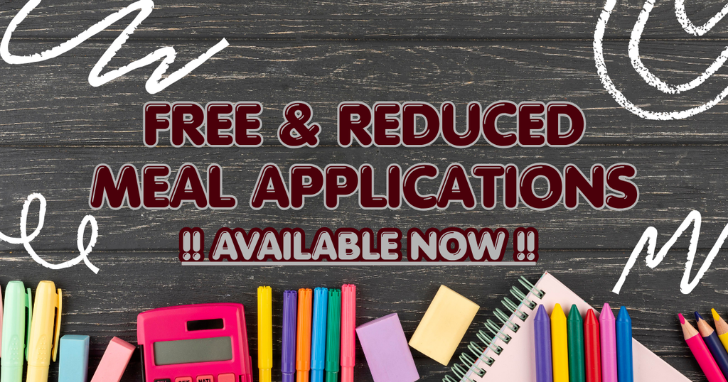 Free and Reduced Meal Applications are now available!