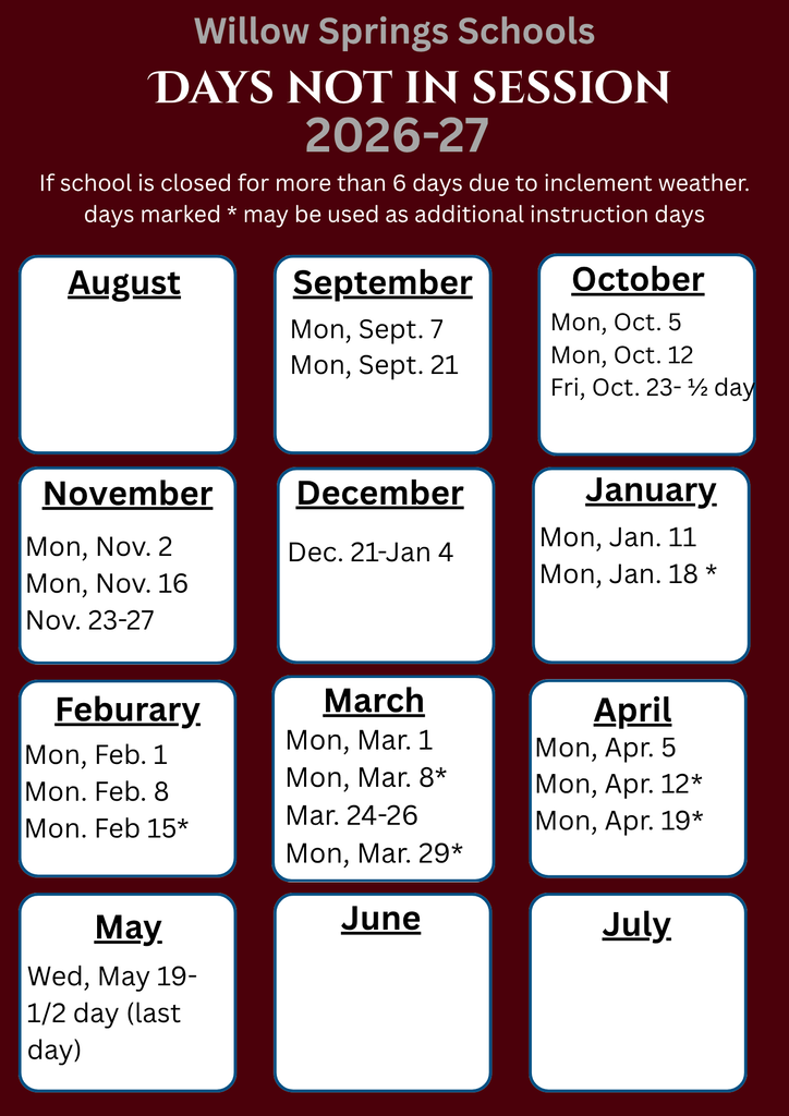 Willow Springs Schools days not in session