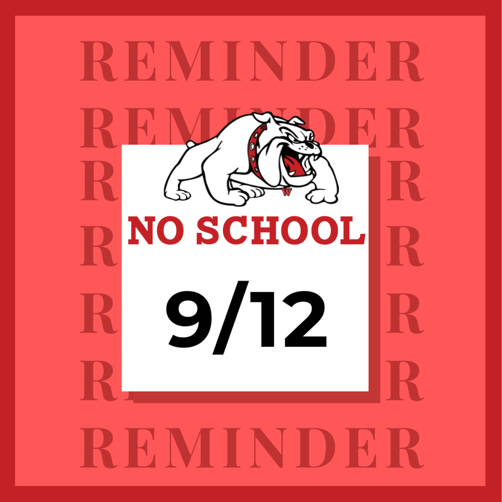 Reminder No school 9/12