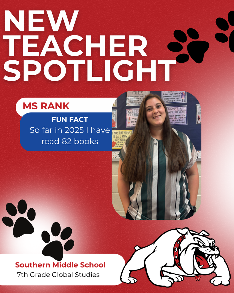 Southern Middle School 7th Grade Global Studies ms rank nEW TEACHER SPOTLIGHT FUN FACT So far in 2025 I have read 82 books