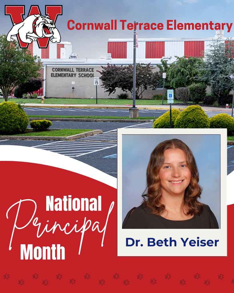 Cornwall Terrace Elementary Dr. Beth Yeiser National Principal Month