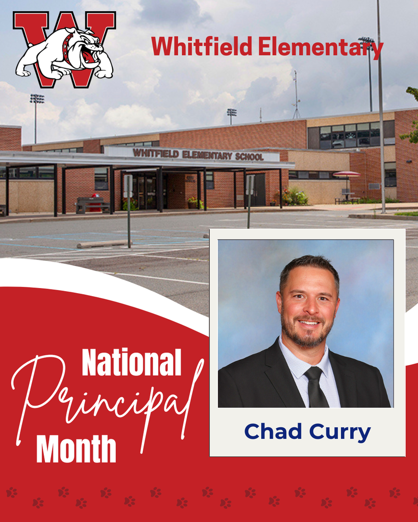 Whitfield Elementary Chad Curry National Principal Month
