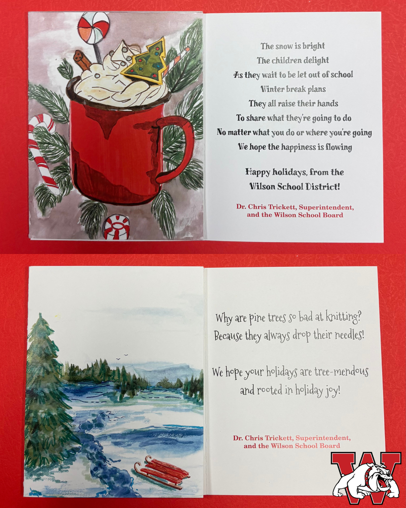 Two open holiday cards displayed on a red background. The top card shows student artwork of a red mug filled with whipped cream, candy canes, and holiday decorations, alongside a printed winter-themed poem and a holiday greeting from the Wilson School District. The bottom card features a painted winter landscape with pine trees, snow, and a red sled, paired with a playful holiday message and closing from the superintendent and school board.