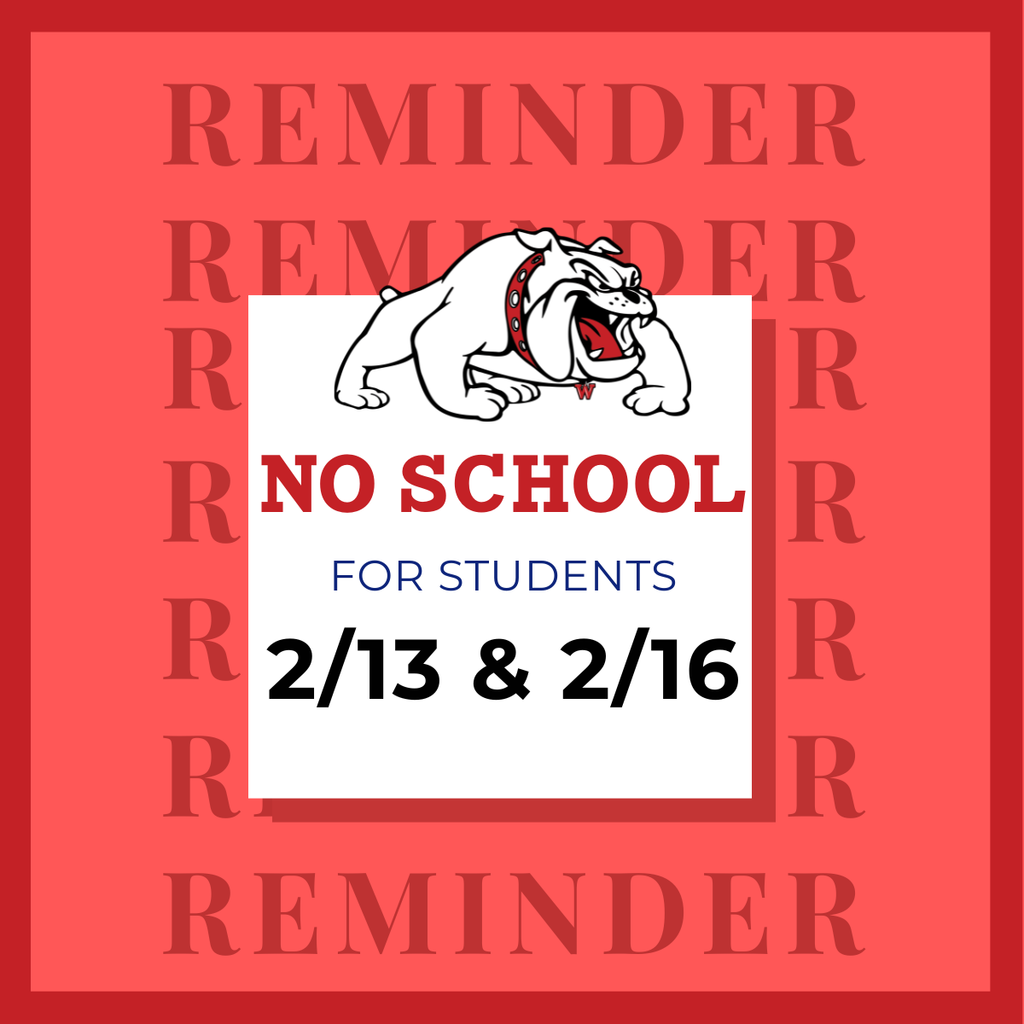 no school 2/13 or 2/16