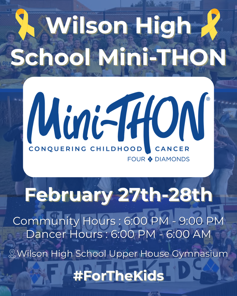 Alt text:  A blue and gold promotional flyer for Wilson High School Mini-THON. The design features yellow awareness ribbons and a large “Mini-THON” logo with the tagline “Conquering Childhood Cancer – Four Diamonds.” Event details read: February 27th–28th; Community Hours 6:00 PM–9:00 PM; Dancer Hours 6:00 PM–6:00 AM; located at Wilson High School Upper House Gymnasium. The background shows groups of students wearing yellow shirts at a previous Mini-THON event, with the hashtag #ForTheKids at the bottom.