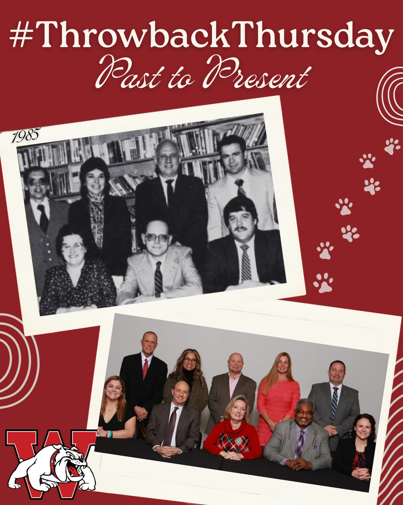 Graphic with a red background and the heading “#ThrowbackThursday – Past to Present.” It shows two overlapping photos: a black-and-white staff group photo labeled 1985 in front of bookshelves, and a modern color photo of current school staff posed together behind a table. A large “W” with a bulldog mascot appears in the lower left, with decorative circular patterns and paw prints on the background.