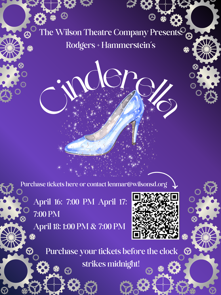 Wilson theater company cinderella april 16 7:00pm april 17 7:00pm and april 18th 1:00pm and 7:00pm purchase your tickets before the clock strikes midnight