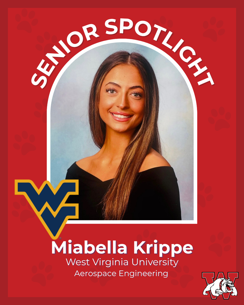 SENIOR SPOTLIGHT Miabella Krippe West Virginia University Aerospace Engineering