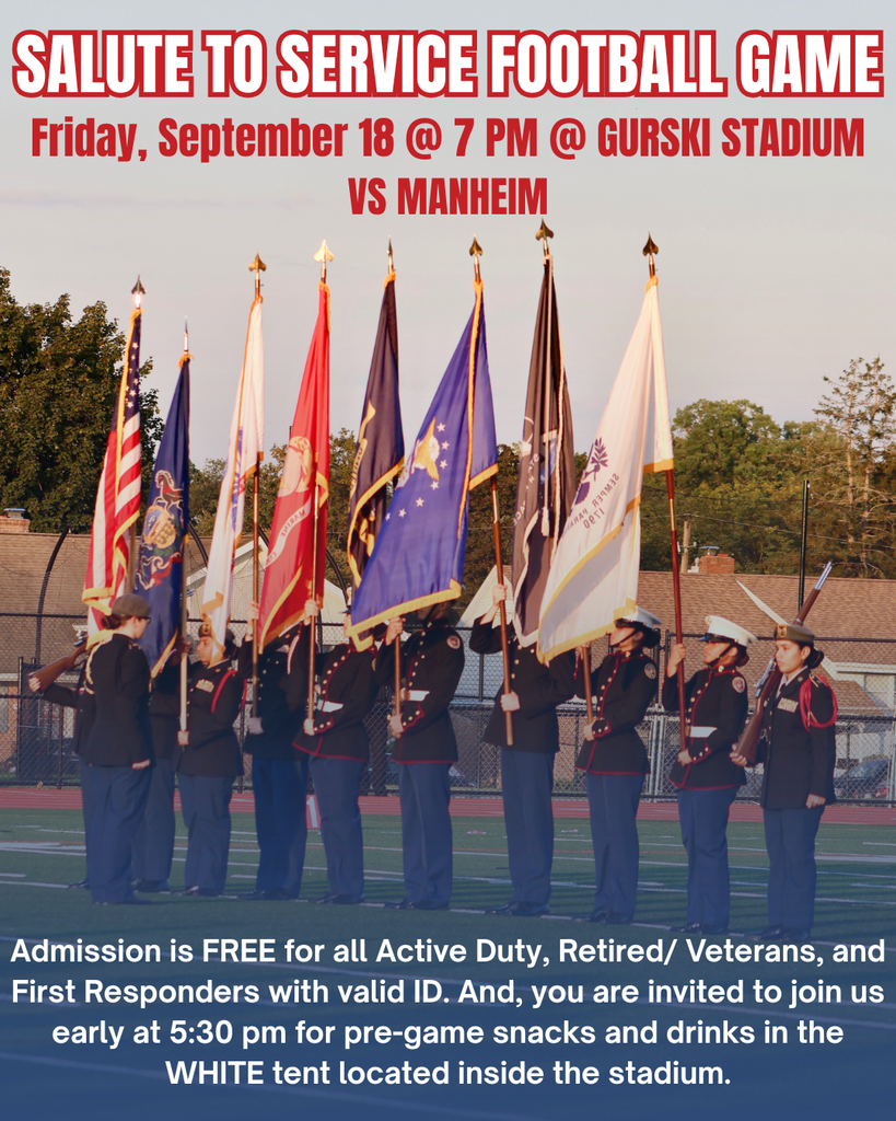 SALUTE TO SERVICE FOOTBALL GAME Admission is FREE for all Active Duty, Retired/ Veterans, and First Responders with valid ID. And, you are invited to join us early at 5:30 pm for pre-game snacks and drinks in the WHITE tent located inside the stadium. Friday, September 18 @ 7 PM @ GURSKI STADIUM VS MANHEIM
