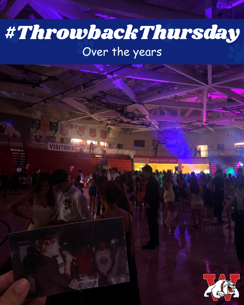 Alt text: A crowded Wilson High School gym decorated for a dance, with students dancing under colorful purple and blue lights. In the foreground, a hand holds an older photo showing a past Wilson dance, creating a side-by-side look at dances over the years. The graphic includes “#ThrowbackThursday,” “Over the years,” and the Wilson Bulldogs logo.