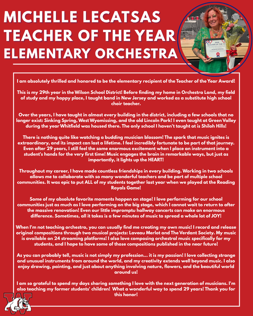 Graphic announcing Michelle Lecatsas as the 2025–2026 Teacher of the Year for Elementary Orchestra. Michelle is pictured holding flowers and her Teacher of the Year award. The graphic includes a reflection about her 29 years in the Wilson School District, her career teaching music, her passion for orchestra, performing, and creating music, and the relationships she has built with students and colleagues.