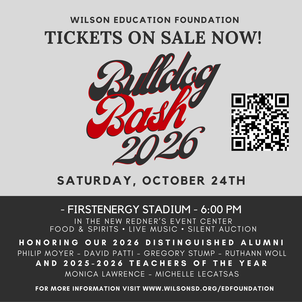 Graphic promoting the Wilson Education Foundation’s Bulldog Bash 2026. The event will be held Saturday, October 24 at 6:00 p.m. at FirstEnergy Stadium in the new Redner’s Event Center. The evening will include food and spirits, live music, and a silent auction. The event will honor the 2026 Distinguished Alumni Philip Moyer, David Patti, Gregory Stump, and Ruthann Woll, along with 2025–2026 Teachers of the Year Monica Lawrence and Michelle LeCtsas. Tickets are on sale now. More information is available at wilsonsd.org/edfoundation.