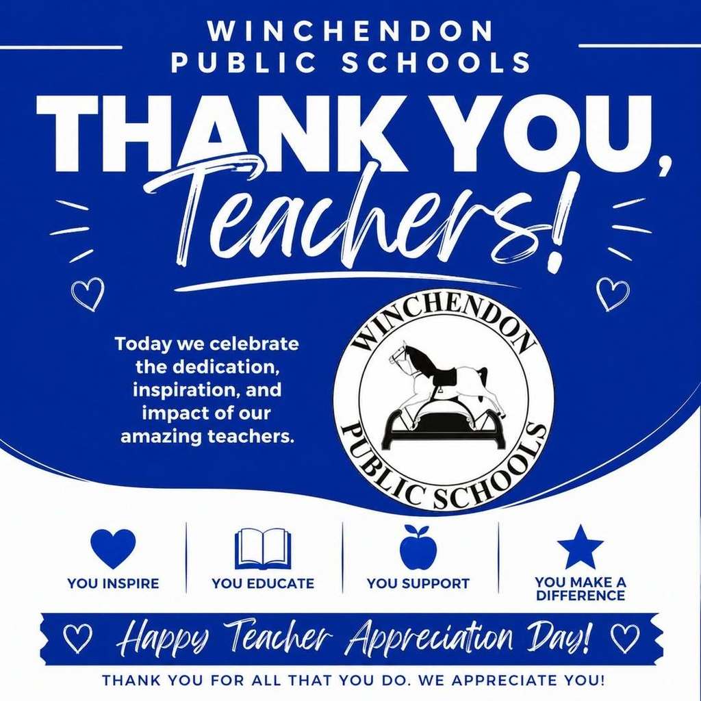 Happy Teacher Appreciation Day! You Inspire, You Educate, You Support, and You Make a Difference