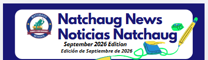 September Natchaug News/ Noticias de Natchaug de septiembre