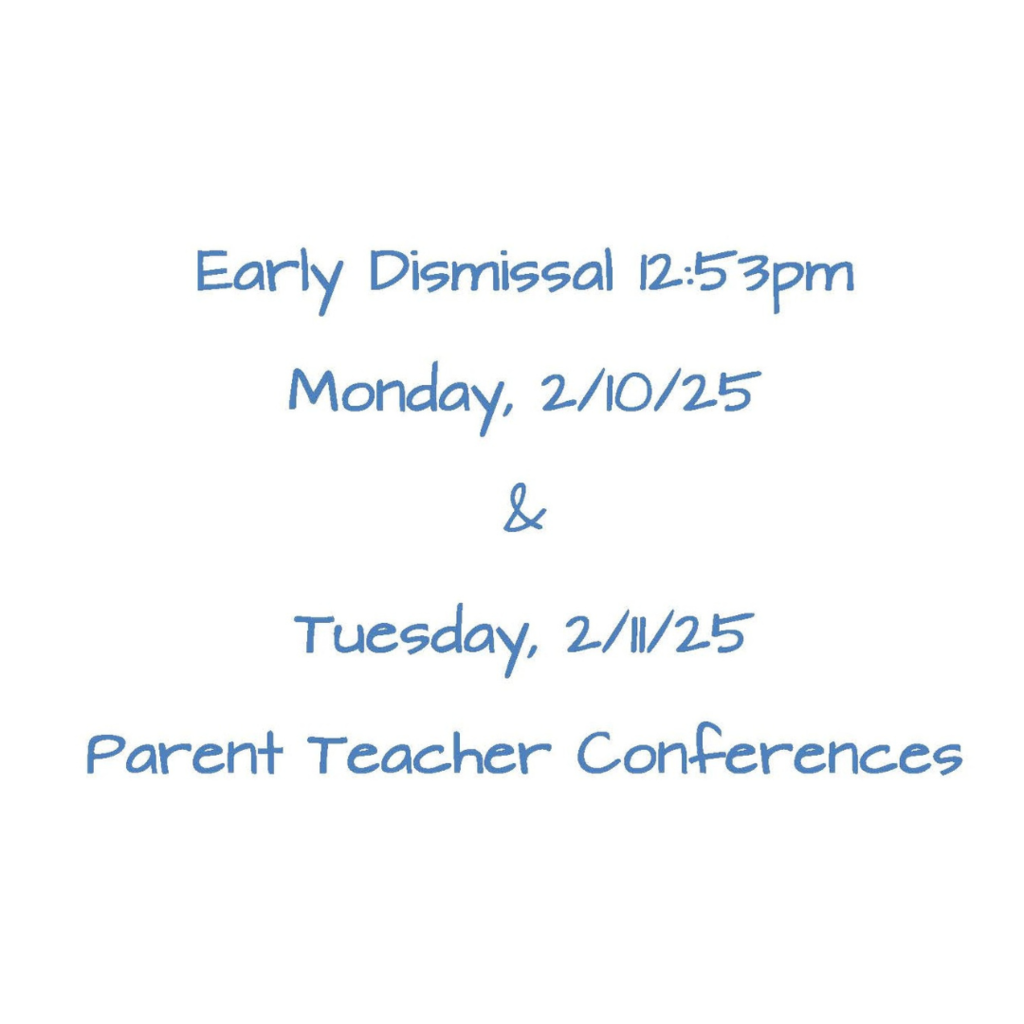 Early Dismissal Feb Conferences