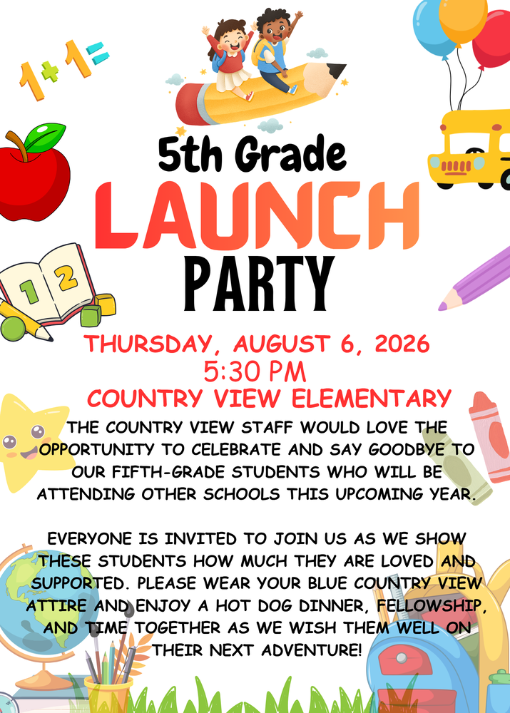 5th Grade Launch Party! Everyone is invited!! 