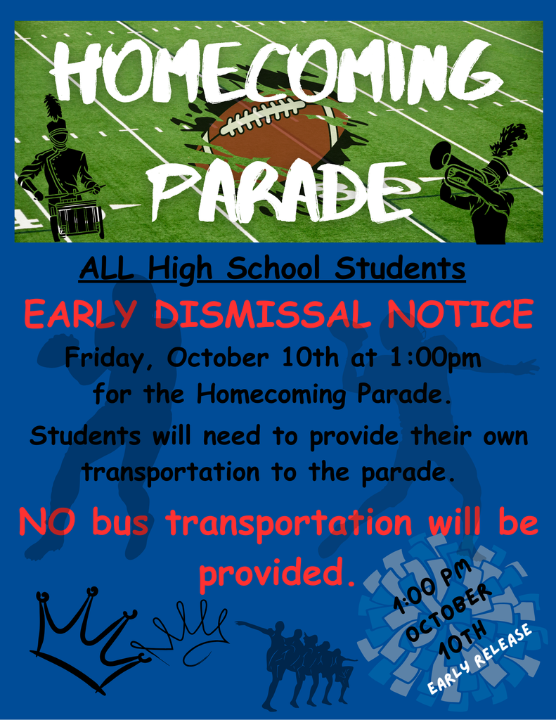 Homecoming Parade Information for Friday, October 10th.