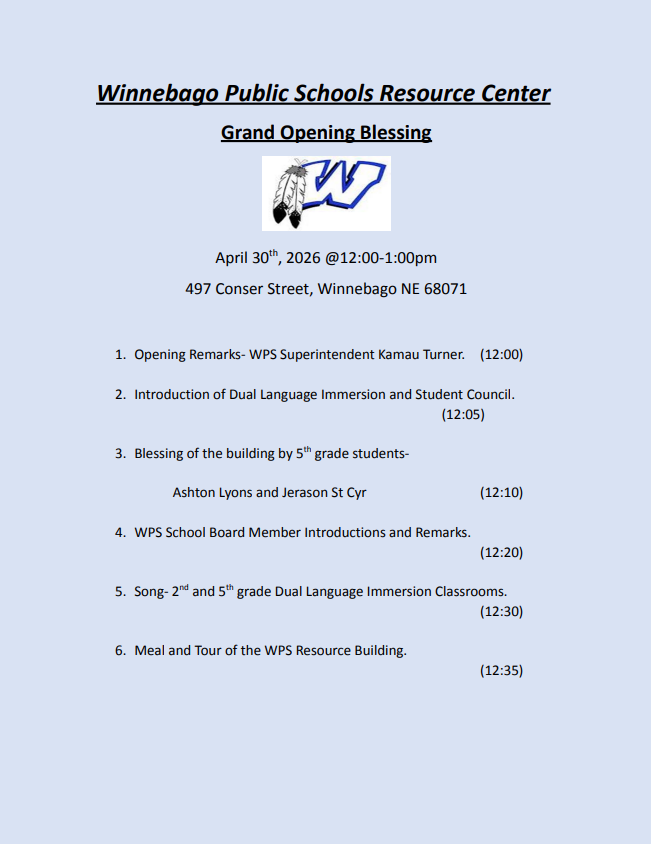 Winnebago Public Schools REsources Center Grand Opening Blessing April 30th, 2026 from 12:00 - 1:00 PM