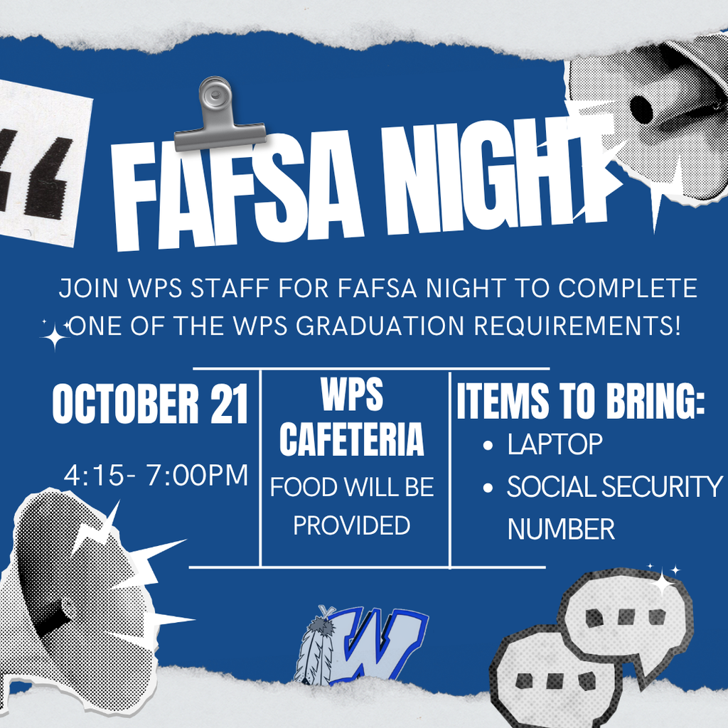 Flyer for WPS FAFSA Night to be held on October 21, from 4:15-7:00PM