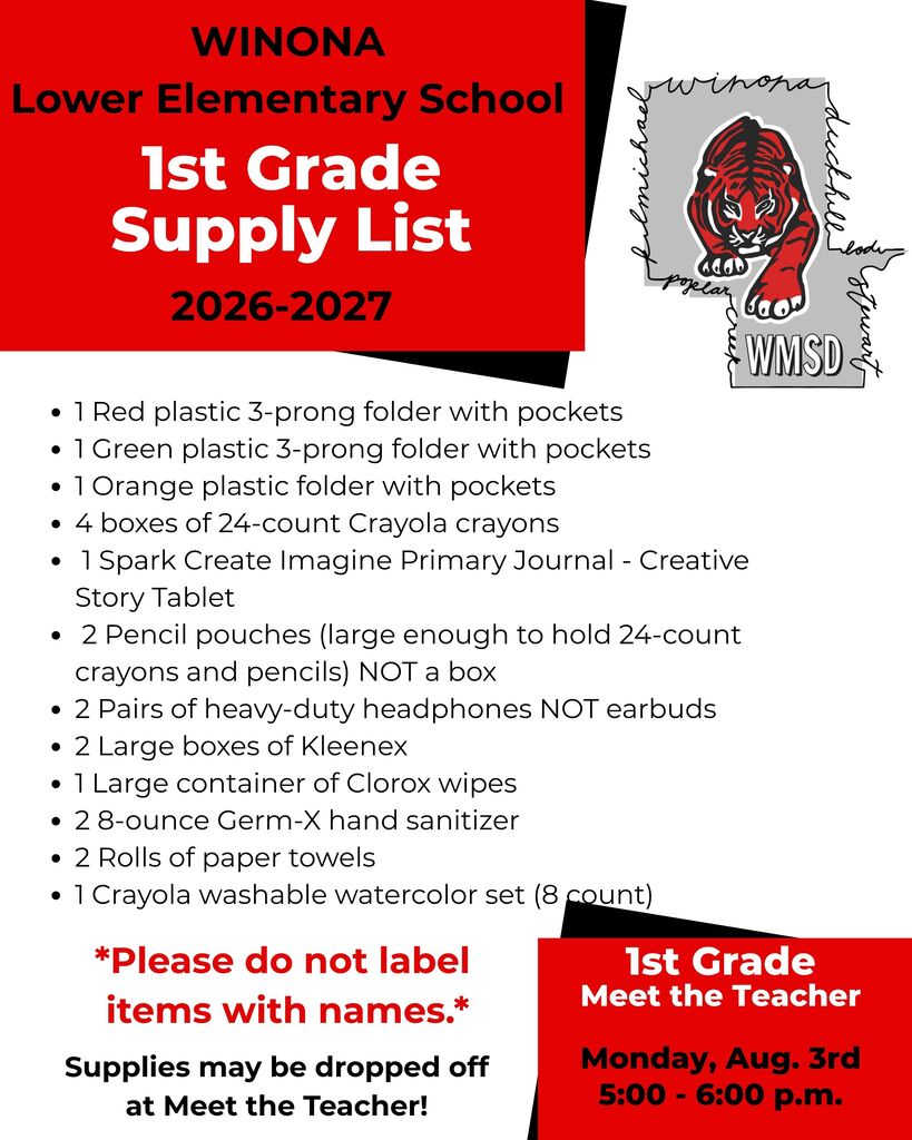 School supply list for Winona Lower Elementary 1st graders. Includes folders, pencils, crayons, and sanitizer. Supplies available at Meet the Teacher.