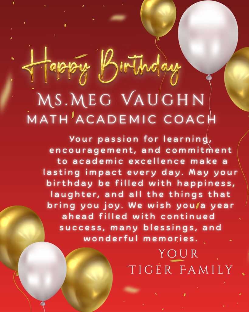 A birthday greeting card with a red background and gold and white balloons. The text reads "Happy Birthday Ms. Meg Vaughn, Math Academic Coach."