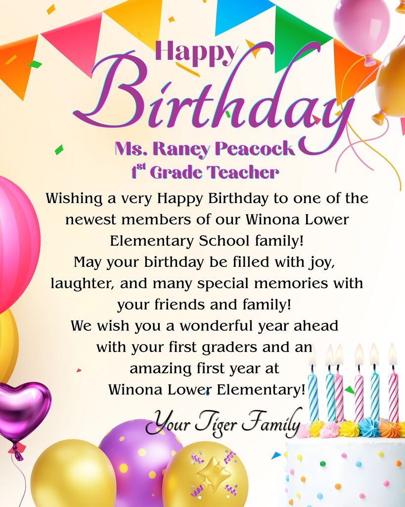 Brightly colored card with "Happy Birthday" text, balloons, a birthday cake with candles, and a message for Ms. Raney Peacock, 1st Grade Teacher.