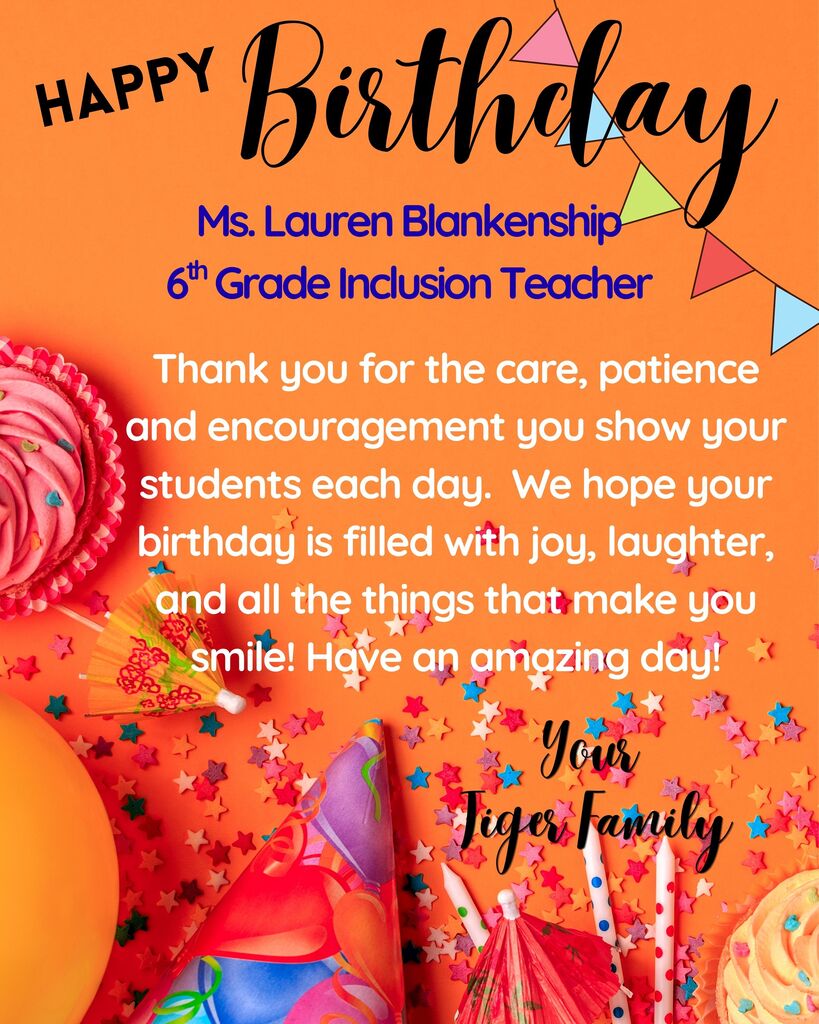 A birthday card for Ms. Lauren Blankenship, a 6th-grade teacher, with a birthday hat, balloons, and a message of appreciation.