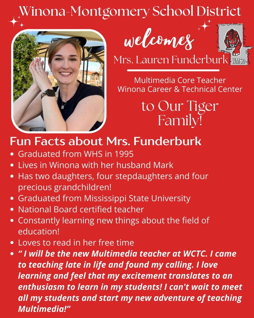 An informational poster highlights a smiling woman. It reads "Winona-Montgomery School District welcomes Mrs. Lauren Funderburk".