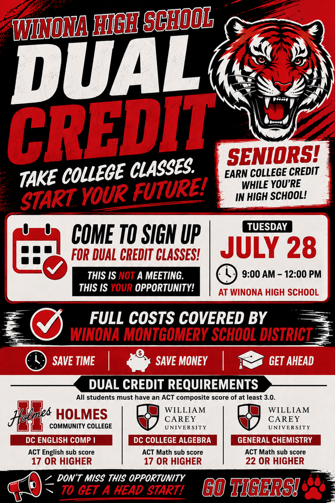 A flyer displays information about dual credit classes for seniors. It shows a tiger with the words "Winona High School" and "Dual Credit."