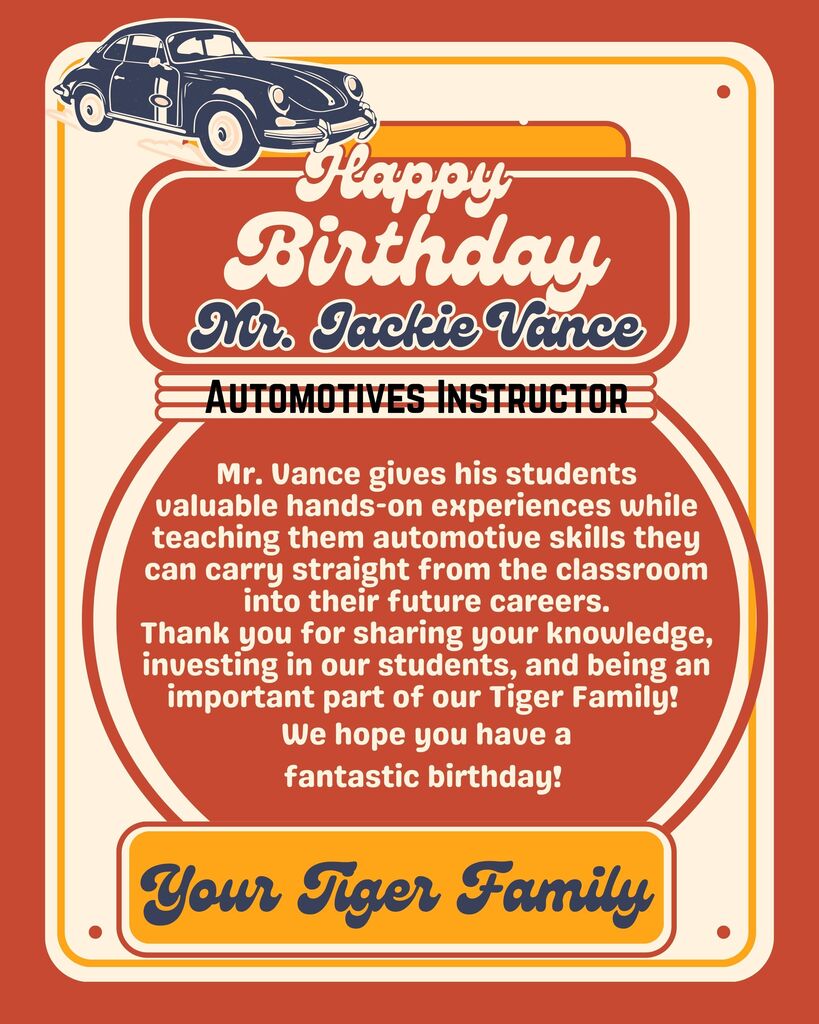 A birthday card for Mr. Jackie Vance, an automotives instructor, featuring a vintage car graphic and warm message from the Tiger Family.