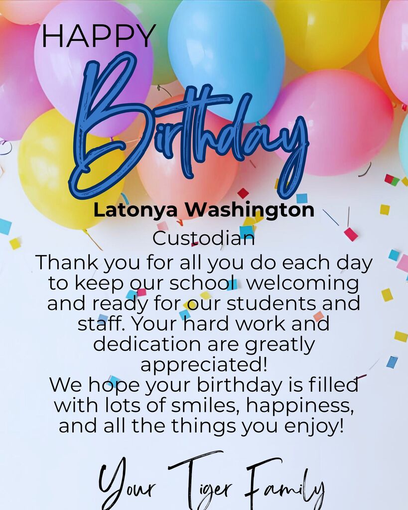 A birthday card for Latanya Washington, custodian, with colorful balloons and confetti, and a message of appreciation.