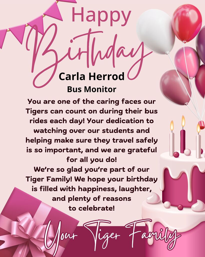 A pink card reads "Happy Birthday Carla Herrod Bus Monitor" with a cake, candles, balloons, and a gift box.
