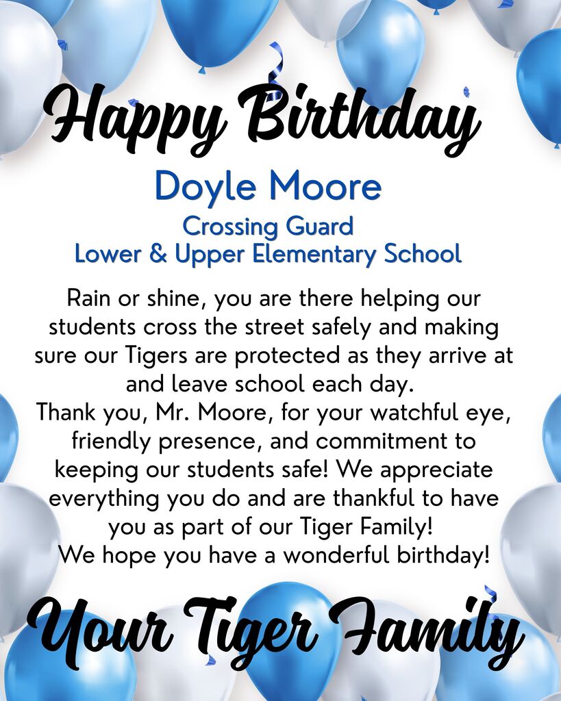 A birthday card features blue and white balloons with text thanking Doyle Moore for their dedication to students' safety.
