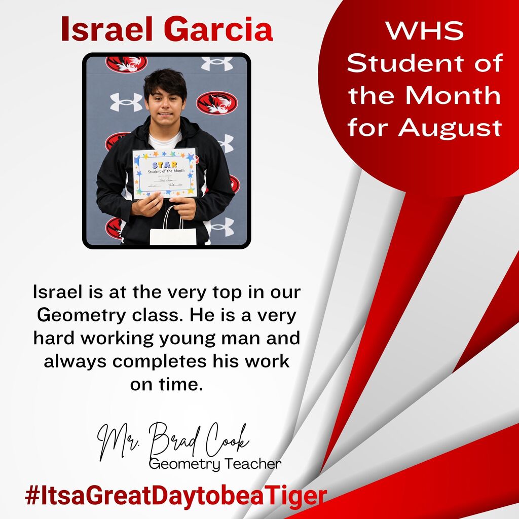 A photo of Israel Garcia with a red circle reading "WHS Student of the Month for August" and a teacher's note.