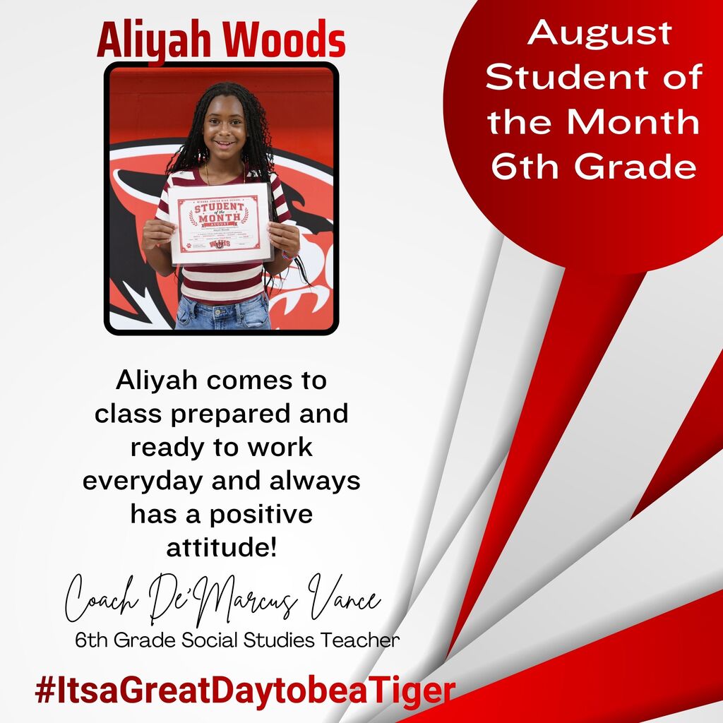 A certificate is held by a young person in a red and white striped shirt. Text reads: "Aliyah Woods, August Student of the Month 6th Grade."